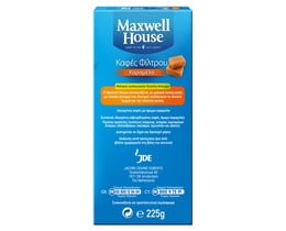MAXWELL HOUSE | ΚΑΦΕΣ ΦΙΛΤΡΟΥ ΚΑΡΑΜΕΛΑ  225 GR